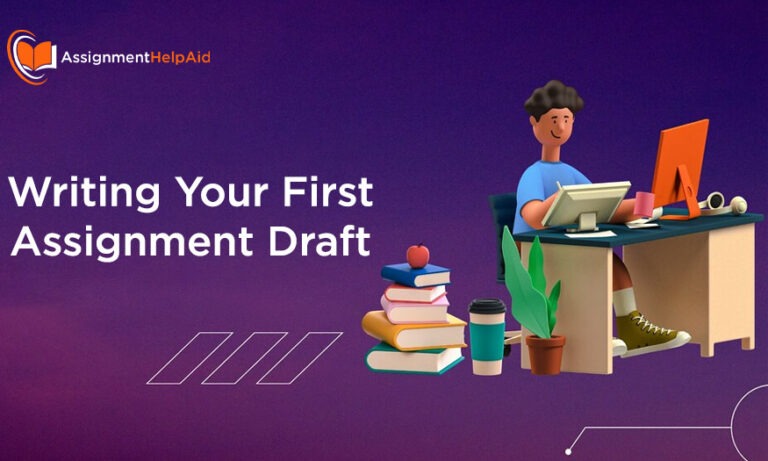 Writing Your First Assignment Draft