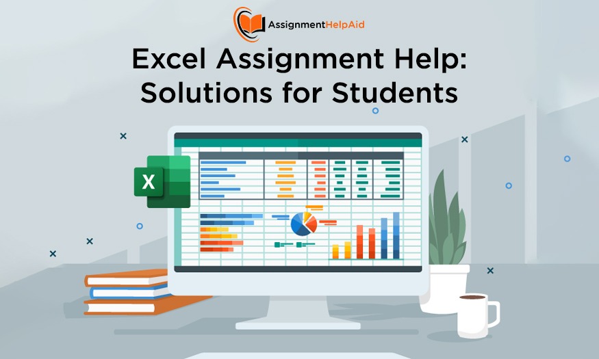 Excel Assignment Help: Solutions for Students