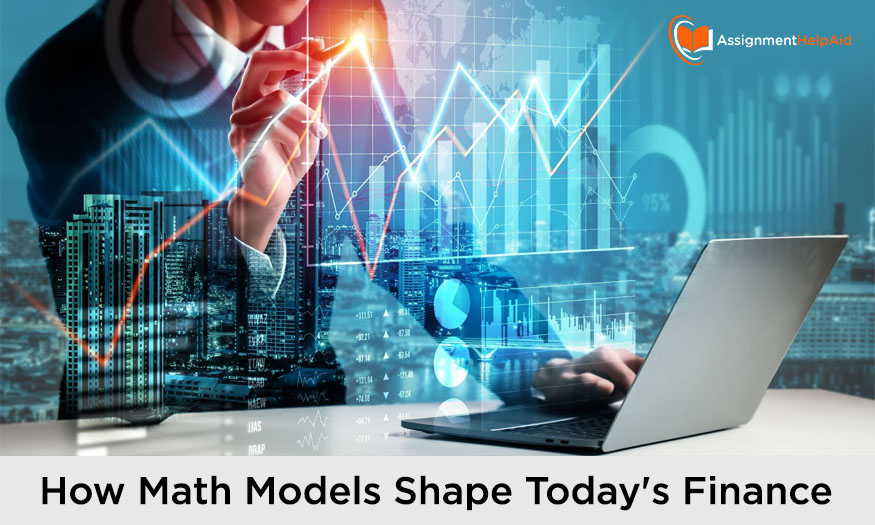 How Math Models Shape Today’s Finance