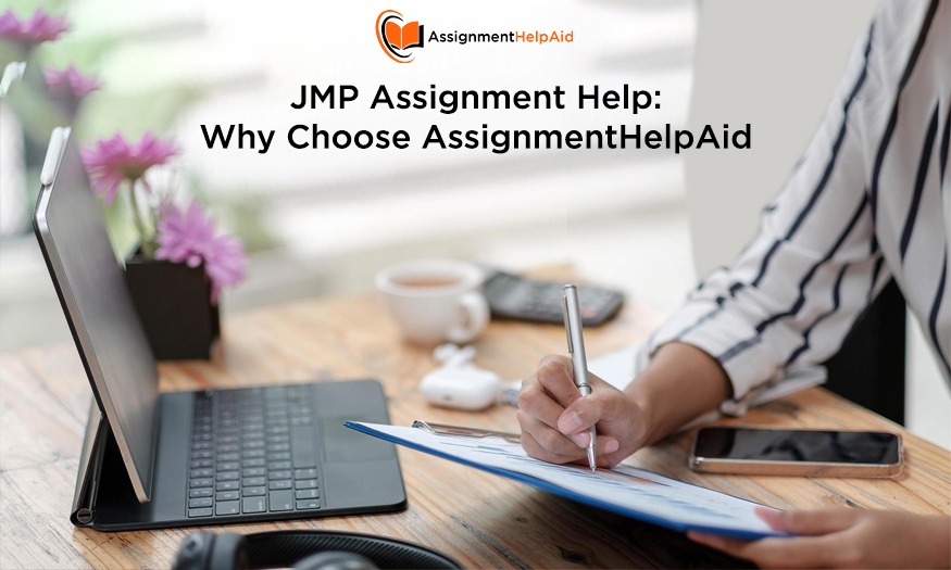 JMP Assignment Help: Why Choose AssignmentHelpAid