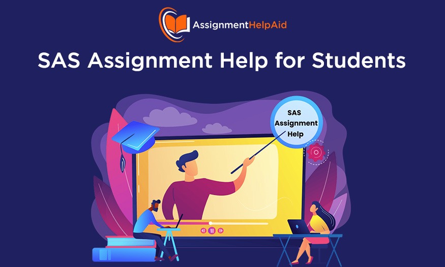 SAS Assignment Help for Students: Get Online Tutors Help