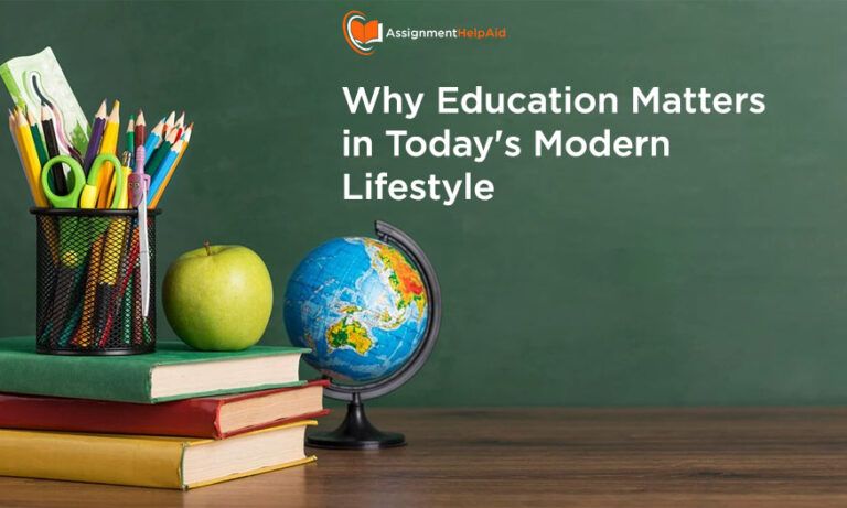 Why Education Matters in Today's Modern Lifestyle