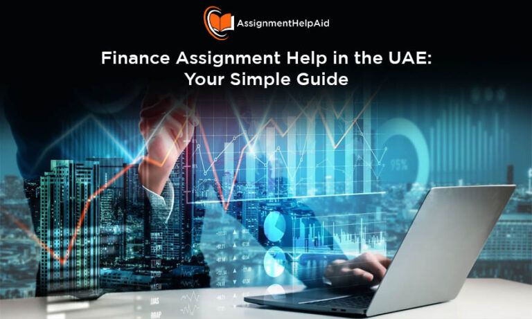 Finance Assignment Help in the UAE: Your Simple Guide